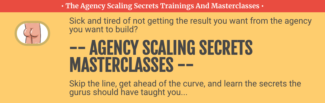 The Agency Scaling Secrets Trainings And Masterclasses
