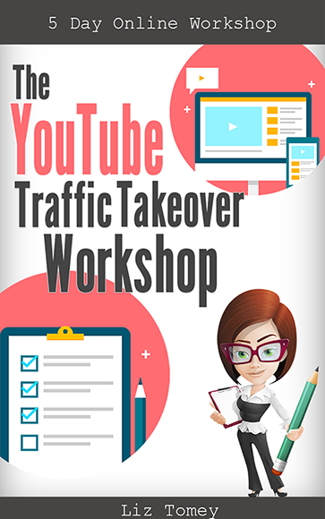 Download Liz Tomey - YouTube Traffic Takeover Workshop